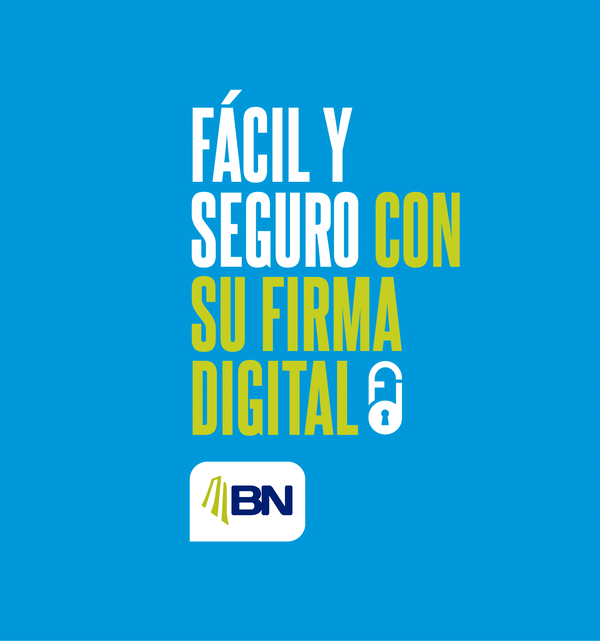Animación con fondo azul que muestra el mensaje "Fácil y seguro con su firma digital", acompañado del logo del BN y un ícono de candado animado.