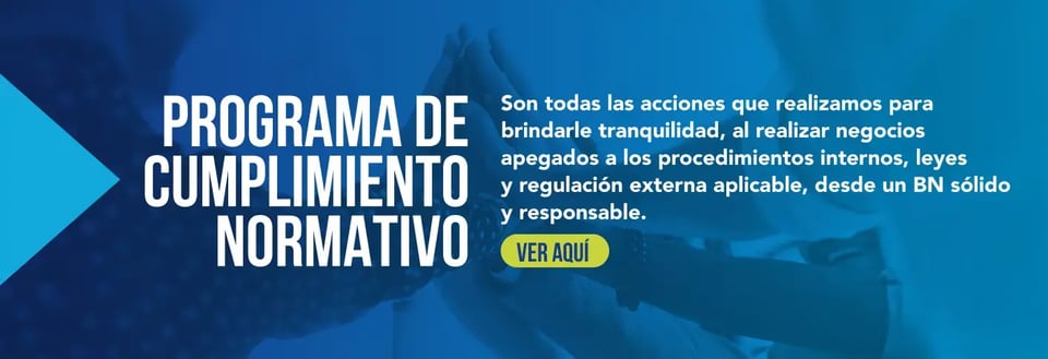 Banner del Programa de Cumplimiento Normativo del BN, con texto informativo y botón "Ver aquí" Banner del Programa de Cumplimiento Normativo del BN, con texto informativo y botón "Ver aquí"