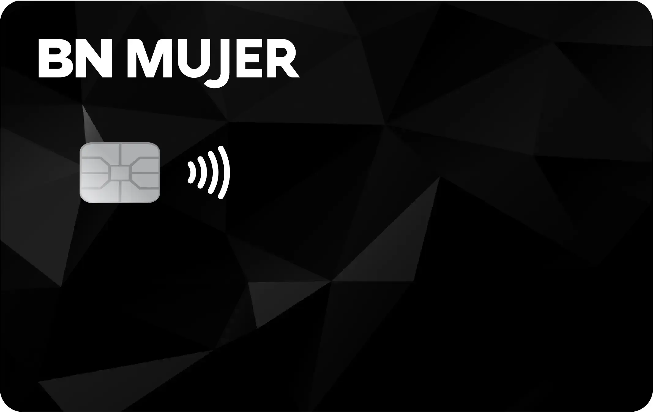 Tarjeta de crédito BN Mujer Infinite con diseño negro geométrico y chip para pagos sin contacto.
